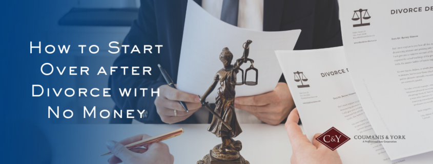 How to Start Over after Divorce with No Money